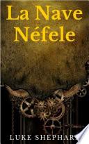 La Nave Néfele