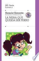 La Nena Que Quería Ser Perro