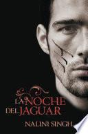 La Noche Del Jaguar (psi/cambiantes 2)