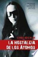 La Nostalgia De Los átomos