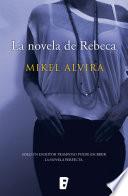 La Novela De Rebeca