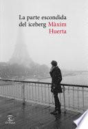 La Parte Escondida Del Iceberg