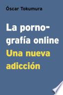 La Pornografía On Line