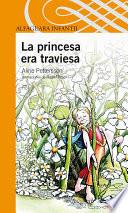 La Princesa Era Traviesa