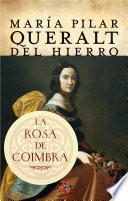 La Rosa De Coimbra