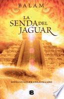 La Senda Del Jaguar