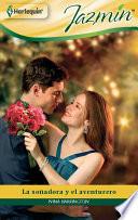 La Soñadora Y El Aventurero