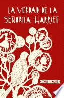 La Verdad De La Señorita Harriet