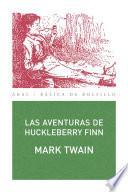 Las Aventuras De Huckleberry Finn