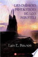 Las Crónicas Fantásticas De Los Kursteli