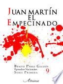 Libro 9. Juan Martín El Empecinado. Episodios Nacionales. Benito Pérez Galdós