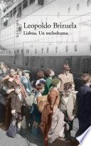 Lisboa. Un Melodrama