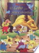 Lobo Y Los Siete Cabritillos, El
