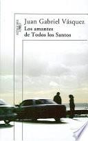 libro Los Amantes De Todos Los Santos