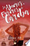 Los Amores O Errores De Caroba