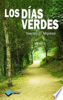 Los Días Verdes