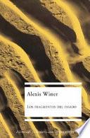 Los Fragmentos Del Pasado