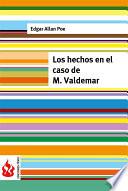 Los Hechos En El Caso De M. Valdemar (low Cost). Edición Limitada