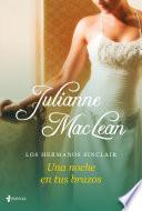 Los Hermanos Sinclair. Una Noche En Tus Brazos