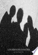 Los Hijos De La Patria