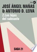 Los Hijos Del Subsuelo