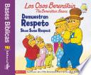 Los Osos Berenstain Demuestran Respeto / Show Some Respect