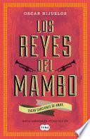 Los Reyes Del Mambo Tocan Canciones De Amor