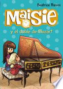 Maisie Y El Doble De Mozart