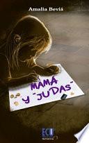 libro Mamá Y  Judas
