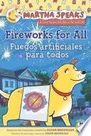 Martha Speaks: Fireworks For All! Bilingual Edition (reader)