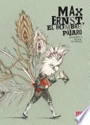 Max Ernst, El Hombre Pájaro