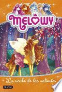 Melowy. La Noche De Las Valientes