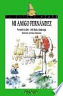 libro Mi Amigo Fernández