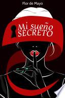 Mi Sueño Secreto