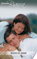 Miedo De Amar