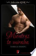 Mientras Te Miraba (selección Rnr)