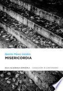 Misericordia (edición Definitiva Preparada Por La Real Academia Española)