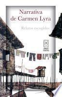 Narrativa De Carmen Lyra. Relatos Escogidos