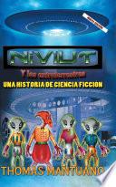 Niviut Y Los Extraterrestres