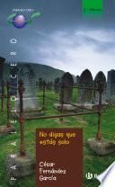 No Digas Que Estás Solo (ebook)