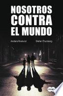 libro Nosotros Contra El Mundo