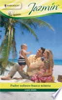 Padre Soltero Busca Niñera