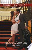 Peligroso Chantaje