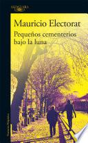 Pequeños Cementerios Bajo La Luna