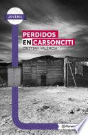 Perdidos En Carsonciti   Planeta Lector
