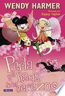 Perla Y El Hada De Los Cerezos (perla 12)