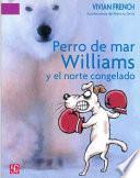 Perro De Mar Williams Y El Norte Congelado