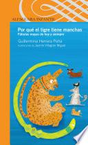 Por Qué El Tigre Tiene Manchas