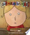 ¿qué Miran Sus Ojos?