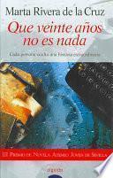 Que Veinte Años No Es Nada